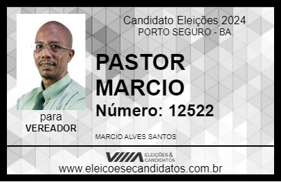 Candidato PASTOR MARCIO 2024 - PORTO SEGURO - Eleições