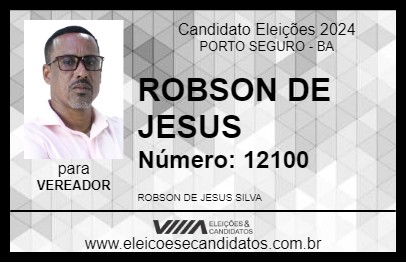 Candidato ROBSON DE JESUS 2024 - PORTO SEGURO - Eleições