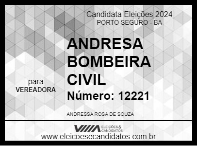 Candidato ANDRESA BOMBEIRA CIVIL 2024 - PORTO SEGURO - Eleições