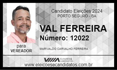 Candidato VAL FERREIRA 2024 - PORTO SEGURO - Eleições