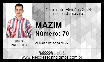 Candidato MAZIM 2024 - BREJOLÂNDIA - Eleições