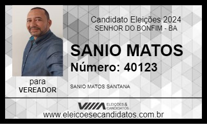 Candidato SANIO MATOS 2024 - SENHOR DO BONFIM - Eleições