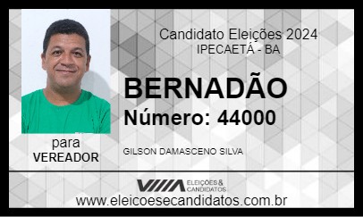 Candidato BERNADÃO 2024 - IPECAETÁ - Eleições