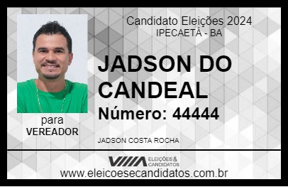 Candidato JADSON DO CANDEAL 2024 - IPECAETÁ - Eleições