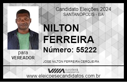 Candidato NILTON FERREIRA 2024 - SANTANÓPOLIS - Eleições