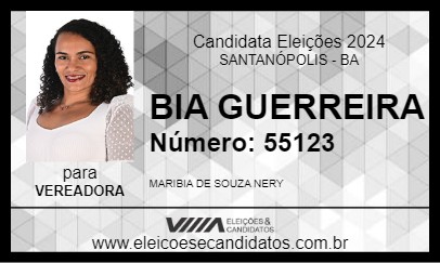 Candidato BIA GUERREIRA 2024 - SANTANÓPOLIS - Eleições