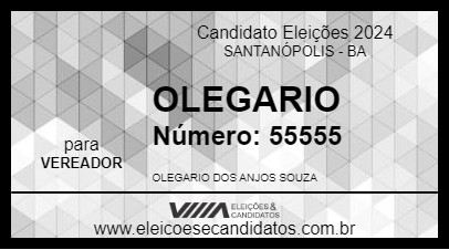 Candidato OLEGARIO 2024 - SANTANÓPOLIS - Eleições