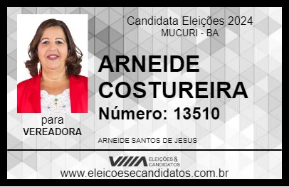 Candidato ARNEIDE COSTUREIRA 2024 - MUCURI - Eleições