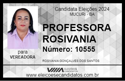 Candidato PROFESSORA ROSIVANIA 2024 - MUCURI - Eleições