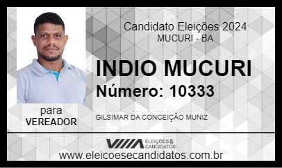 Candidato INDIO MUCURI 2024 - MUCURI - Eleições