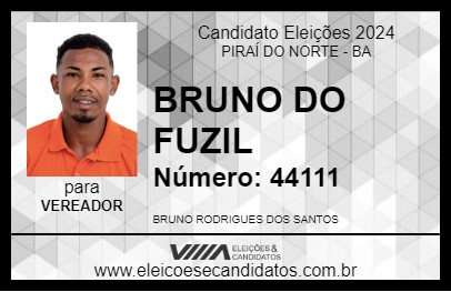 Candidato BRUNO DO FUZIL 2024 - PIRAÍ DO NORTE - Eleições