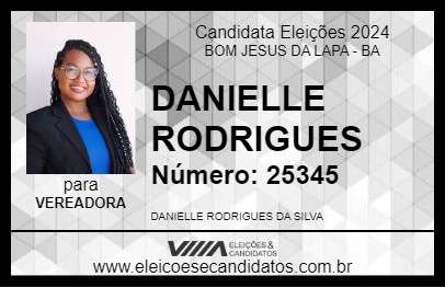 Candidato DANIELLE RODRIGUES 2024 - BOM JESUS DA LAPA - Eleições