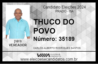 Candidato THUCO DO POVO 2024 - PRADO - Eleições