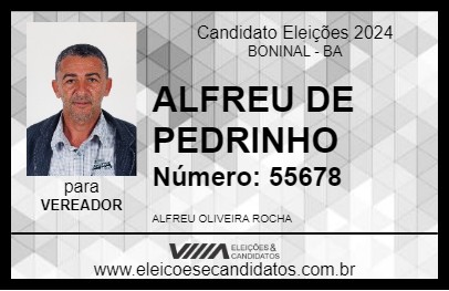 Candidato ALFREU DE PEDRINHO 2024 - BONINAL - Eleições