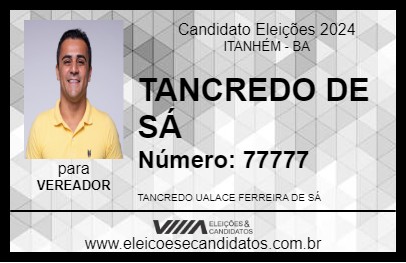 Candidato TANCREDO DE SÁ 2024 - ITANHÉM - Eleições