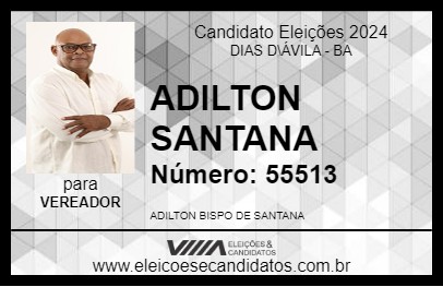 Candidato ADILTON SANTANA 2024 - DIAS D\ÁVILA - Eleições