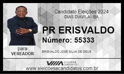 Candidato PR ERISVALDO 2024 - DIAS D\ÁVILA - Eleições