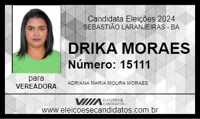 Candidato DRIKA MORAES 2024 - SEBASTIÃO LARANJEIRAS - Eleições