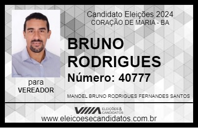 Candidato BRUNO RODRIGUES 2024 - CORAÇÃO DE MARIA - Eleições