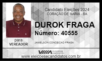 Candidato DUROK FRAGA 2024 - CORAÇÃO DE MARIA - Eleições