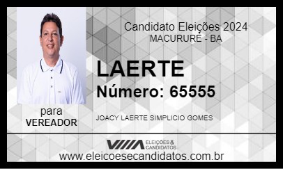 Candidato LAERTE 2024 - MACURURÉ - Eleições