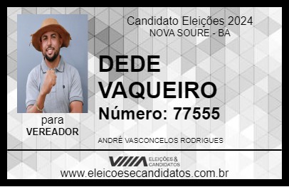 Candidato DEDE VAQUEIRO 2024 - NOVA SOURE - Eleições