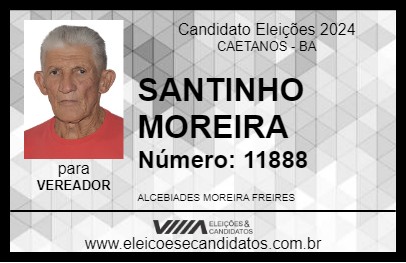 Candidato SANTINHO MOREIRA 2024 - CAETANOS - Eleições