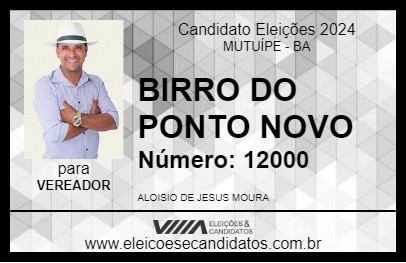 Candidato BIRRO DO PONTO NOVO 2024 - MUTUÍPE - Eleições