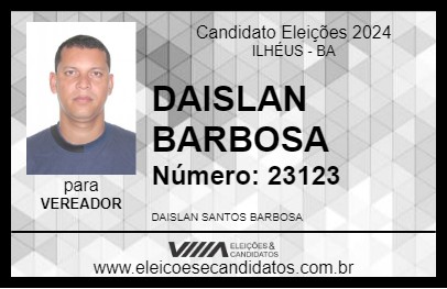 Candidato DAISLAN BARBOSA 2024 - ILHÉUS - Eleições