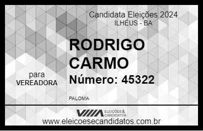 Candidato RODRIGO CARMO 2024 - ILHÉUS - Eleições