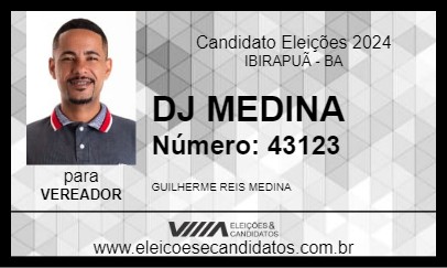 Candidato DJ MEDINA 2024 - IBIRAPUÃ - Eleições