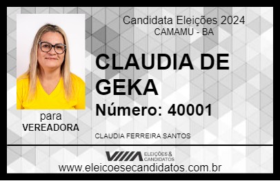 Candidato CLAUDIA DE GEKA 2024 - CAMAMU - Eleições