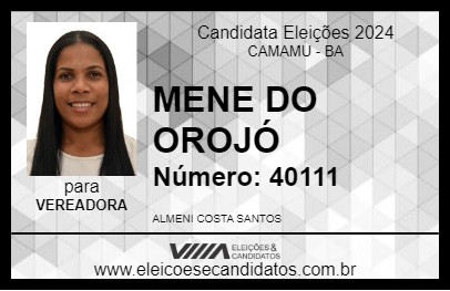 Candidato MENE DO OROJÓ 2024 - CAMAMU - Eleições