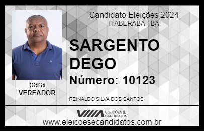 Candidato SARGENTO DEGO 2024 - ITABERABA - Eleições