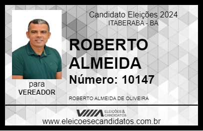 Candidato ROBERTO ALMEIDA 2024 - ITABERABA - Eleições