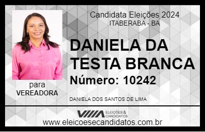 Candidato DANIELA DA TESTA BRANCA 2024 - ITABERABA - Eleições