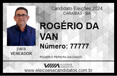 Candidato ROGÉRIO DA VAN 2024 - CARAÍBAS - Eleições