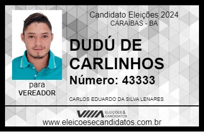 Candidato DUDÚ DE CARLINHOS 2024 - CARAÍBAS - Eleições