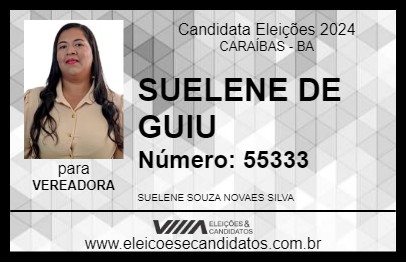 Candidato SUELENE DE GUIU 2024 - CARAÍBAS - Eleições