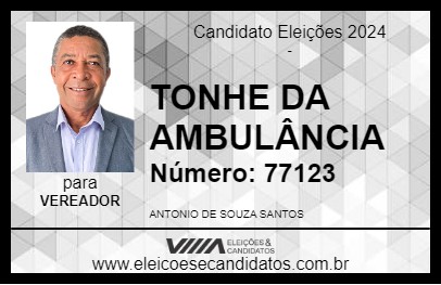 Candidato TONHE DA AMBULÂNCIA 2024 - GANDU - Eleições