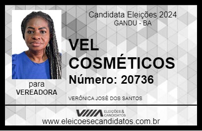 Candidato VEL COSMÉTICOS 2024 - GANDU - Eleições