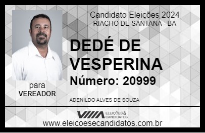 Candidato DEDÉ DE VESPERINA 2024 - RIACHO DE SANTANA - Eleições