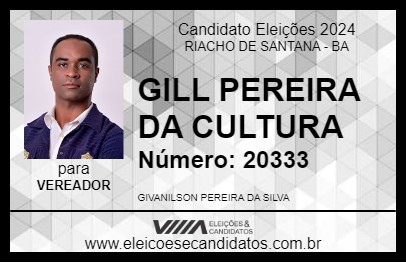 Candidato GILL PEREIRA DA CULTURA 2024 - RIACHO DE SANTANA - Eleições