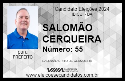 Candidato SALOMÃO CERQUEIRA 2024 - IBICUÍ - Eleições