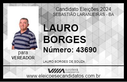 Candidato LAURO BORGES 2024 - SEBASTIÃO LARANJEIRAS - Eleições