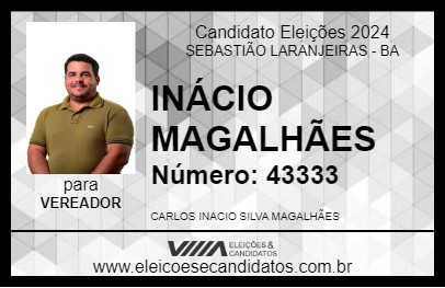 Candidato INÁCIO MAGALHÃES 2024 - SEBASTIÃO LARANJEIRAS - Eleições