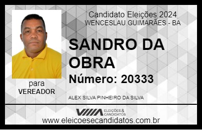 Candidato SANDRO DA OBRA 2024 - WENCESLAU GUIMARÃES - Eleições