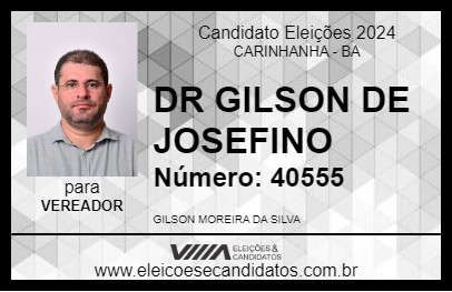 Candidato DR GILSON DE JOSEFINO 2024 - CARINHANHA - Eleições