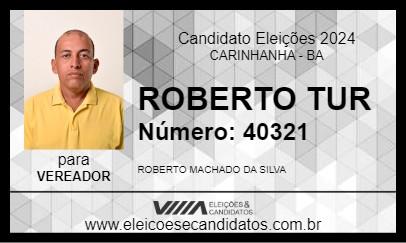 Candidato ROBERTO TUR 2024 - CARINHANHA - Eleições