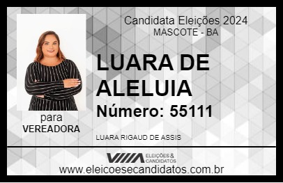 Candidato LUARA DE ALELUIA 2024 - MASCOTE - Eleições